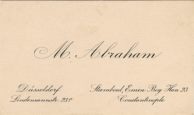 Moritz Abraham's business card: Düsseldorf & Constantinople